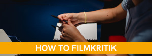 HOW TO FILMKRITIK